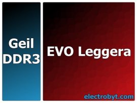 Geil GEL38GB1600C11SC PC3-12800 1600MHz 8GB XMP EVO Leggera 240pin DIMM Desktop Non-ECC DDR3 Memory - Discount Prices, Technical Specs and Reviews