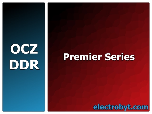 OCZ OCZ266256PH 266MHz 256MB Premier Series PC2100 Desktop DDR Memory - Discount Prices, Technical Specs and Reviews