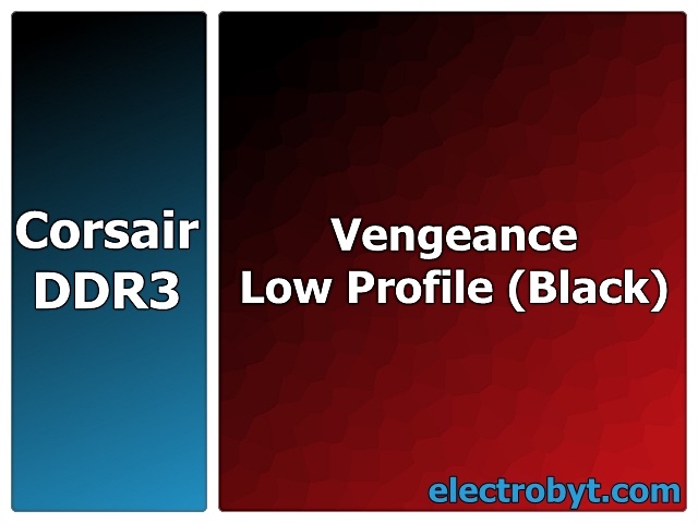Corsair Vengeance Low Profile CML16GX3M2A1600C10 PC3-12800 1600MHz 16GB (2 x 8GB Dual Channel Kit) 240pin DIMM Desktop Non-ECC DDR3 Memory - Discount Prices, Technical Specs and Reviews
