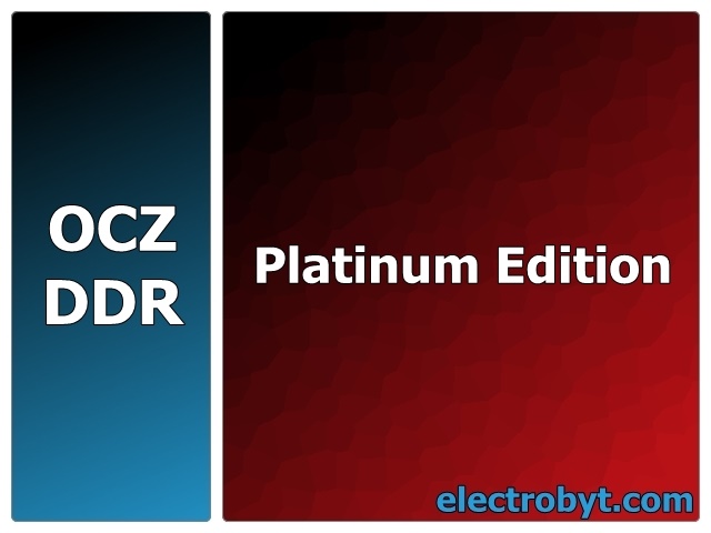 OCZ OCZ6001024ELDCPE-K 600MHz 1GB (2 x 512MB Kit) Enhanced Latency Platinum Edition PC4800 DDR Memory - Discount Prices, Technical Specs and Reviews